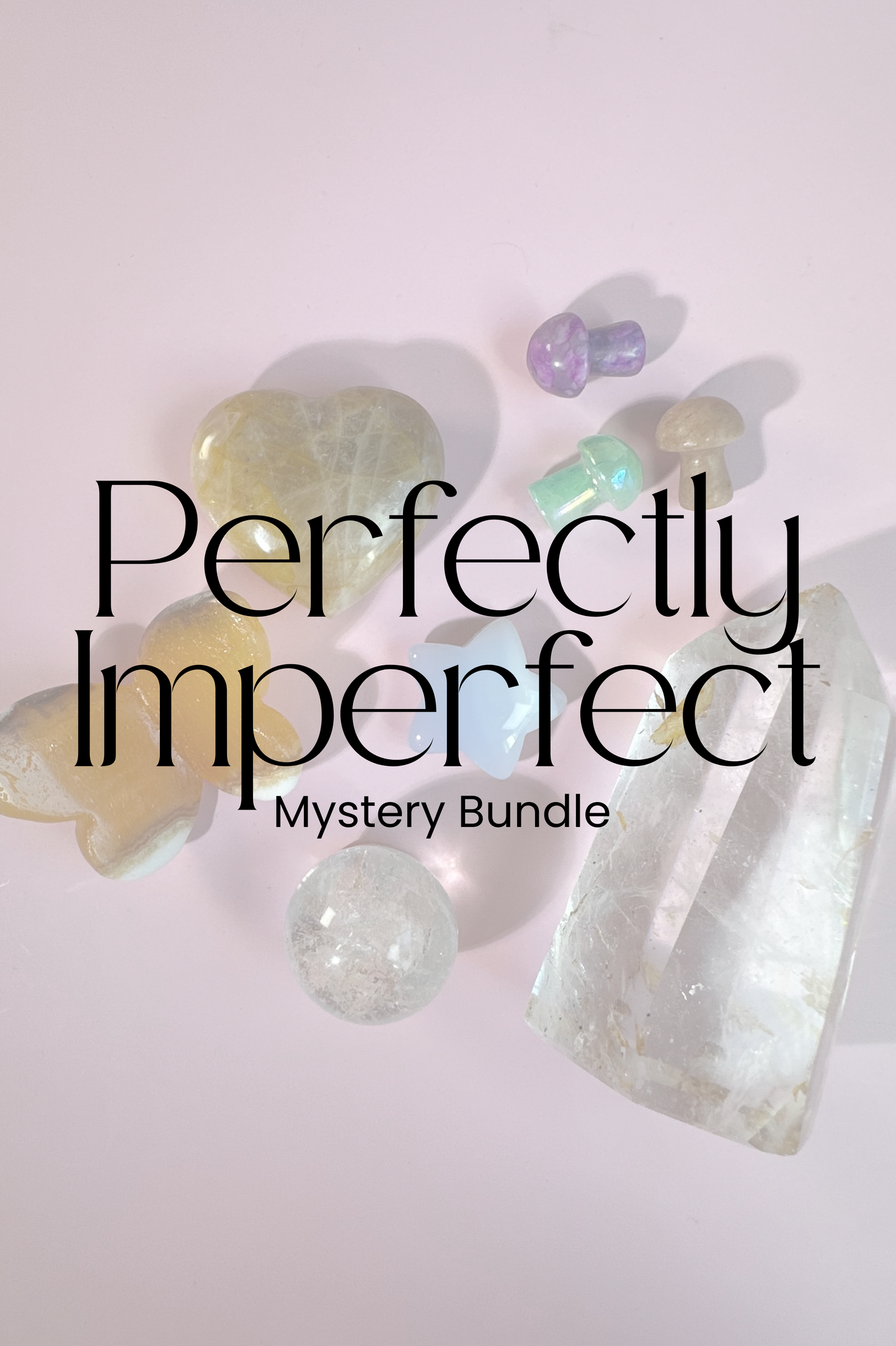 Perfectly Imperfect Crystal Mystery Bundles – Discounted Crystal Treasures ($30-$80)